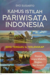 Kamus Istilah Pariwisata Indonesia, Edisi Terbaru dan Terlengkap