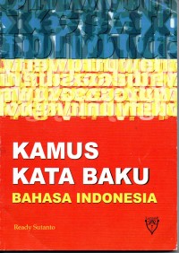 Kamus Kata Baku Bahasa Indonesia