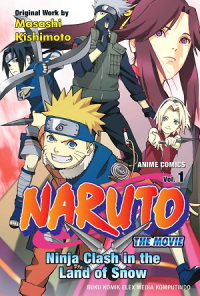 Naruto The Movie: Ninja Clash in The Land of Snow Vol. 1