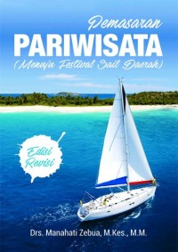 Pemasaran Pariwisata (Menuju Festifal Sail Daerah)