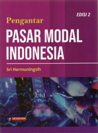 Image of Pengantar Pasar Modal Indonesia Edisi 2