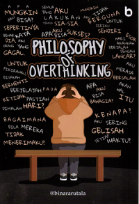 Philosophy of Overthinking
