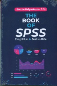 The Book of SPSS : Pengolahan & Analisa Data