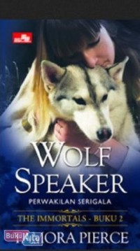 The Immortals: Wolf Speaker - Buku 2