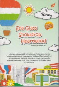 Sea Glass Snowdrop Heartwood