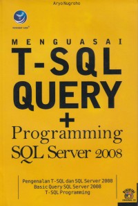 Image of Menguasai T-SQL Query + Programming SQL Server 2008
