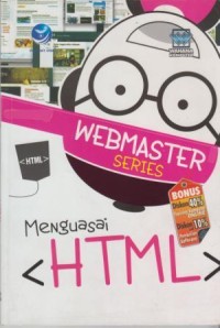 Webmaster series : Menguasai HTML